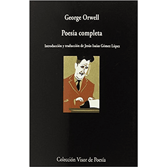 George Orwell: Poesia Completa