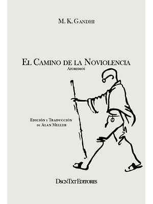 Camino De La Noviolencia, El