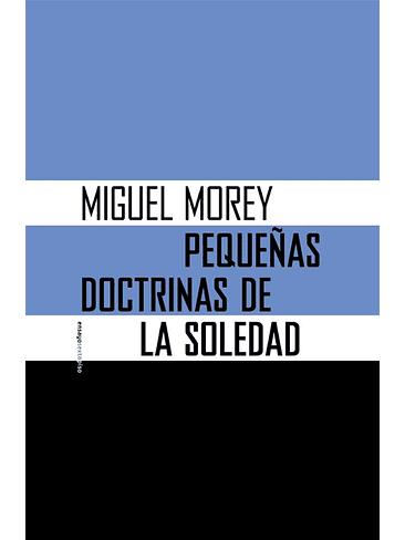 Pequeñas Doctrinas De La Soledad 1