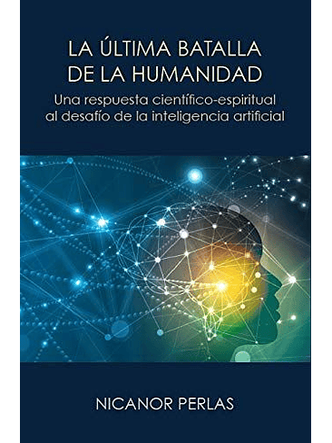 Ultima Batalla De La Humanidad, La 1