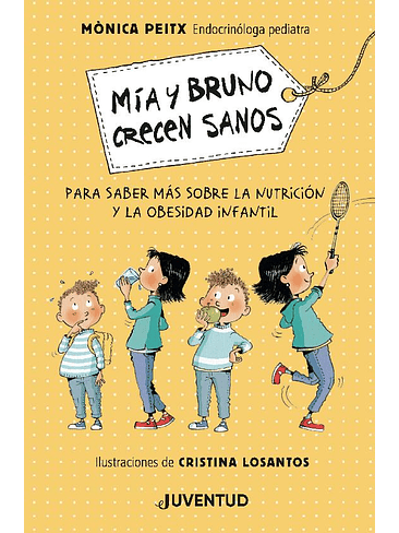 Mia Y Bruno Crecen Sanos 1