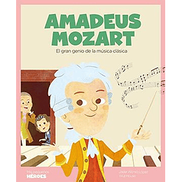 Mis Pequeños Heroes Amadeus Mozart