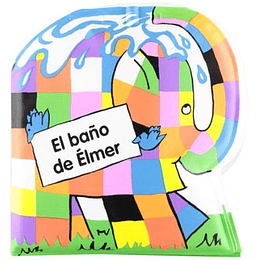 Baño De Elmer (Libro Para La Tina), El