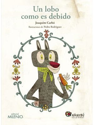 Lobo Como Es Debido, Un