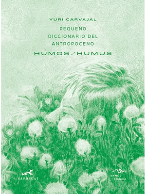 Pequeño Diccionario Del Antropoceno