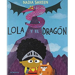 Lola Y El Dragon