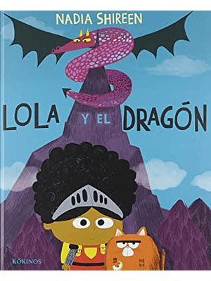 Lola Y El Dragon