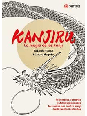 Kanjiru La Magia De Los Kanji