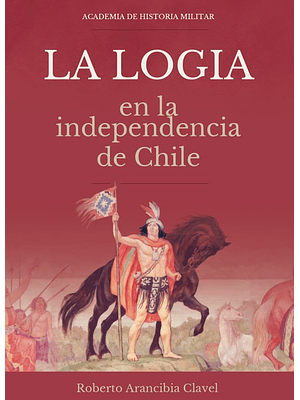 Logia En La Independencia De Chile, La