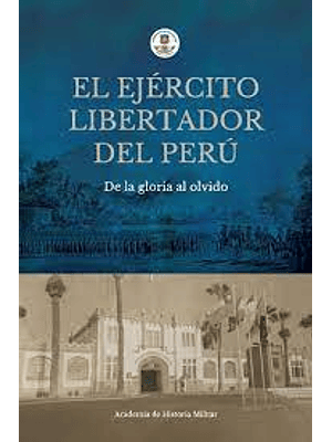 Ejercito Libertador Del Peru, El
