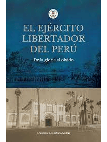 Ejercito Libertador Del Peru, El 1
