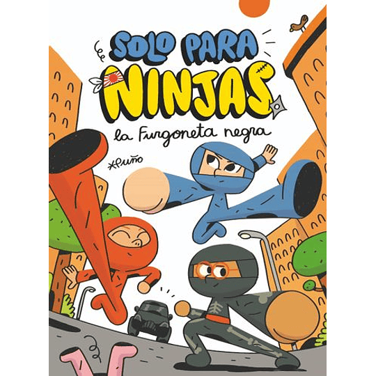 Solo Para Ninjas La Furgoneta Negra