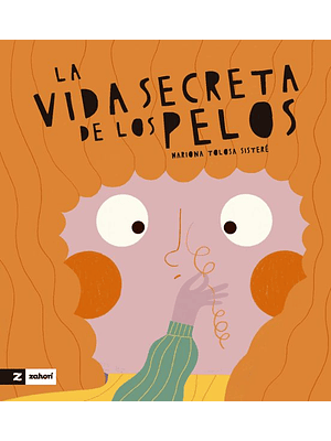 Vida Secreta De Los Pelos, La