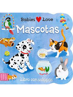 Babies Love Mascotas (Bb)