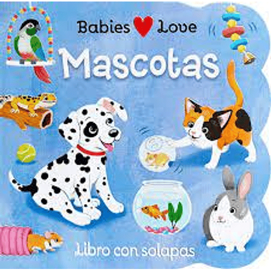 Babies Love  Mascotas (Bb)