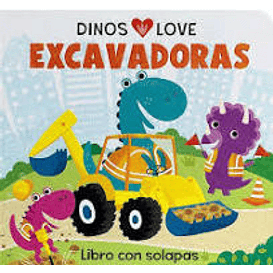 Dinos Love Excavadoras
