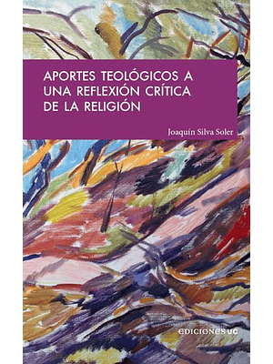 Aportes Teologicos A Una Reflexion Critica De La Religion