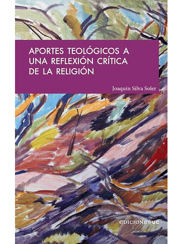 Aportes Teologicos A Una Reflexion Critica De La Religion 1