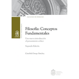 Filosofia Conceptos Fundamentales. Una Nueva Introduccion Al Pensamiento Critico 