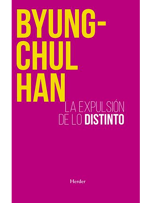 Expulsion De Lo Distinto, La