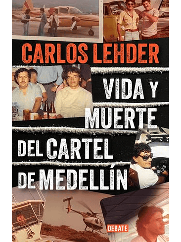 Vida Y Muerte Del Cartel De Medellin 1