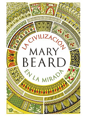 Civilizacion En La Mirada, La