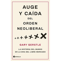 Auge Y Caida Del Estado Neoliberal