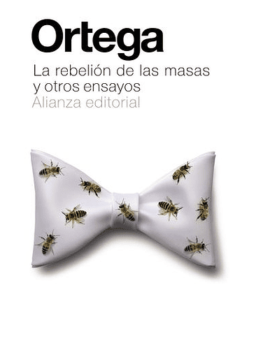 Rebelion De Las Masas Y Otros Ensayos, La 1