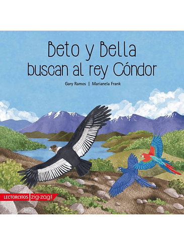 Beto Y Bella Buscan Al Rey Condor 1