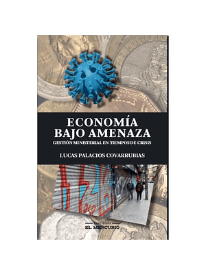 Economia Bajo Amenaza