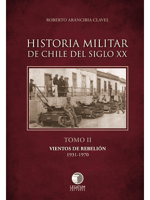 Historia Militar De Chile Tomo 2