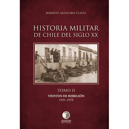 Historia Militar De Chile Tomo 2