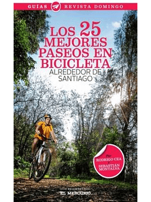 25 Mejores Paseos En Bicicleta Alrededor De Santiago, Los