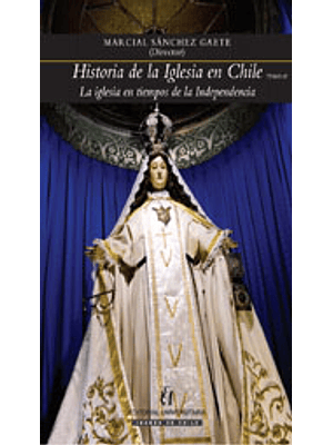 Historia De La Iglesia En Chile Tomo 2