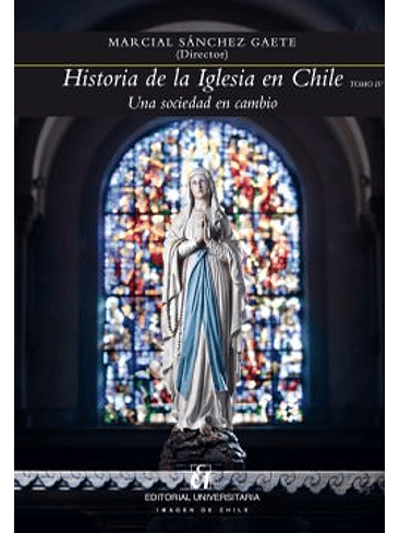 Historia De La Iglesia En Chile Tomo 4 1
