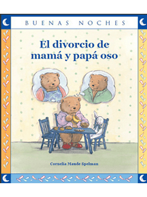 Divorcio De Mama Y Papa Oso, El