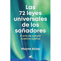 72 Leyes Universales De Los Soñadores, Las