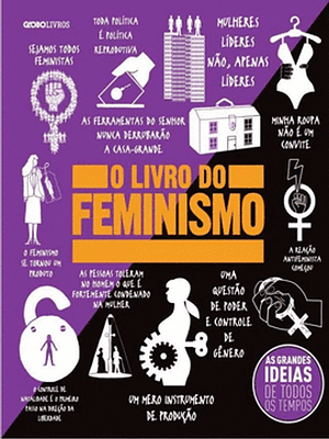 Grandes Ideas El Libro Del Feminismo