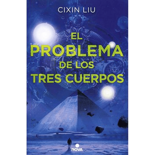 Trilogia De Los Tres Cuerpos 1 El Problema De Los Tres Cuerpos