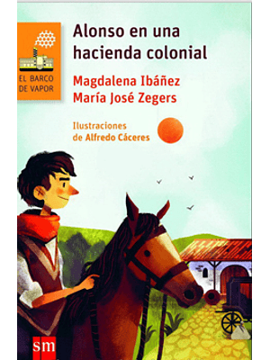 Alonso En Una Hacienda Colonial