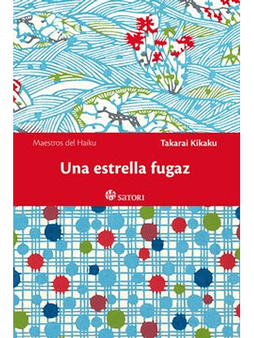 Maestros Del Haiku - Una Estrella Fugaz 1