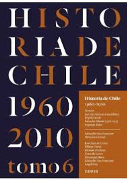 Historia De Chile 1960-2010 Tomo 6 1