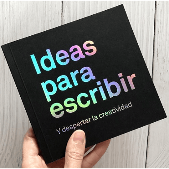 Ideas Para Escribir Y Despertar La Creatividad Vol.1