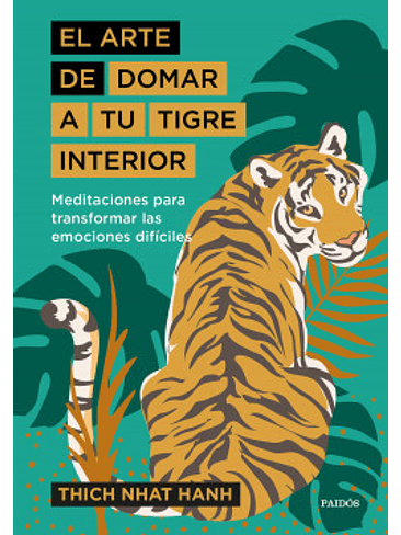 Arte De Domar A Tu Tigre Interior, El 1