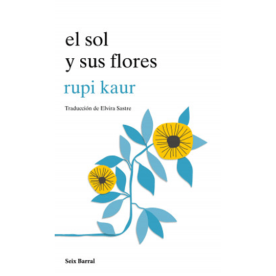 Sol Y Sus Flores, El