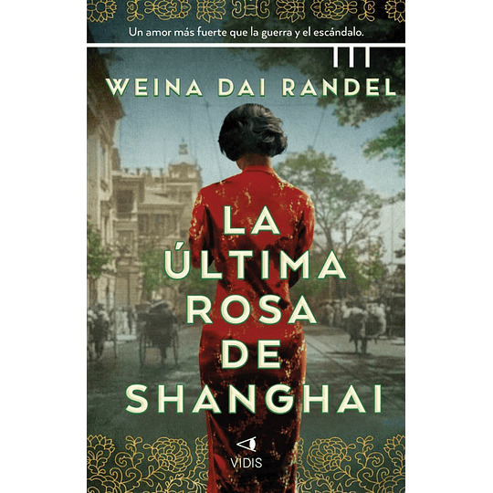 Ultima Rosa De Shangai, La