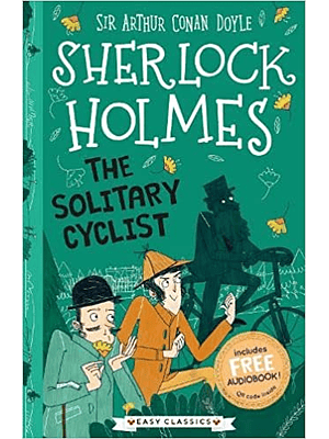 Sherlock Holmes The Solitary Cyclist