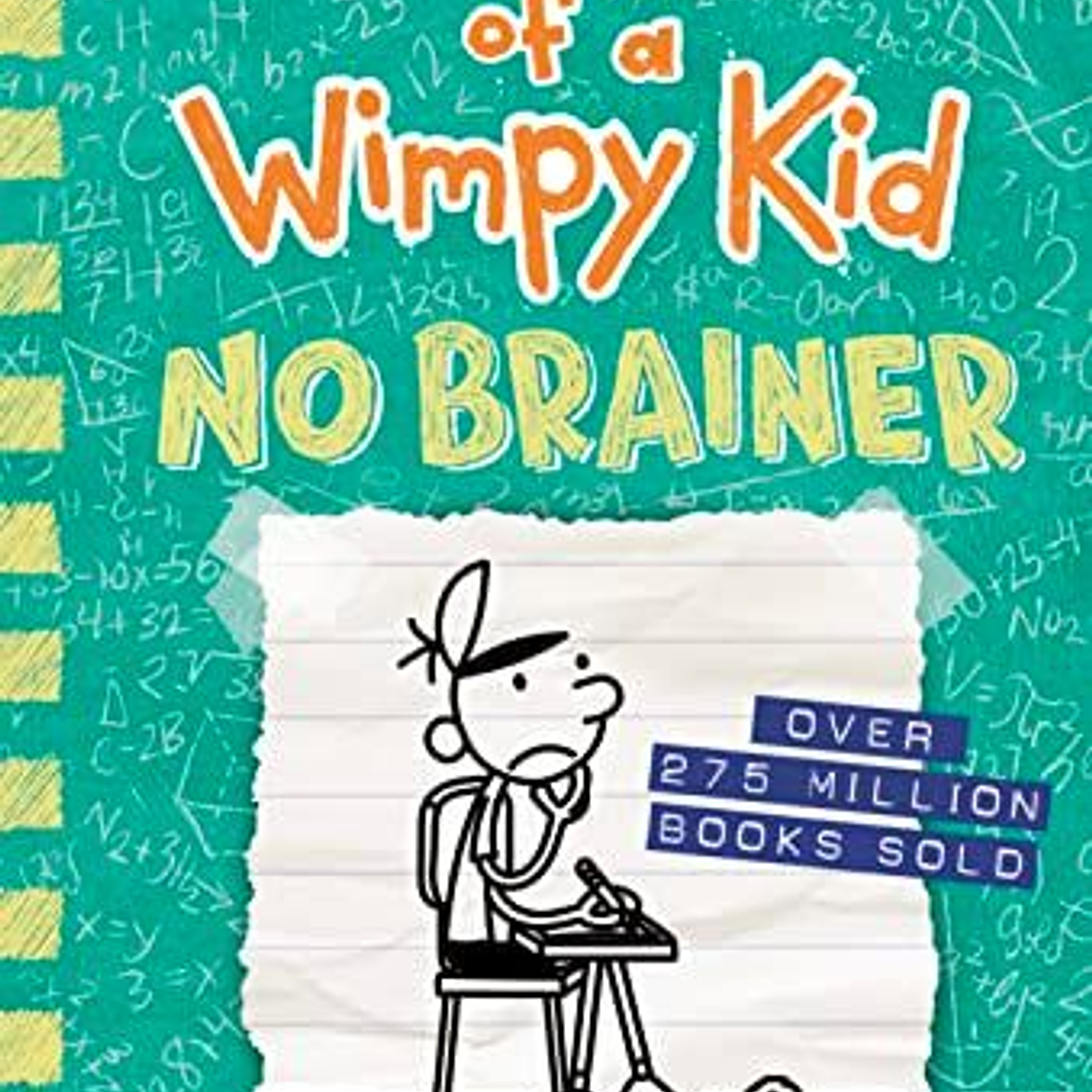 Diary Of A Wimpy Kid 18 No Brainer 1