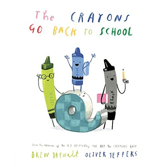 The Crayons Go Back To School (Bb)