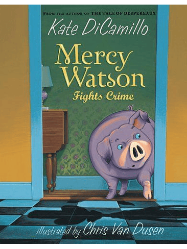 Mercy Watson 3 Fights Crime 1